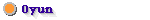 oyun.gif (373 bytes)
